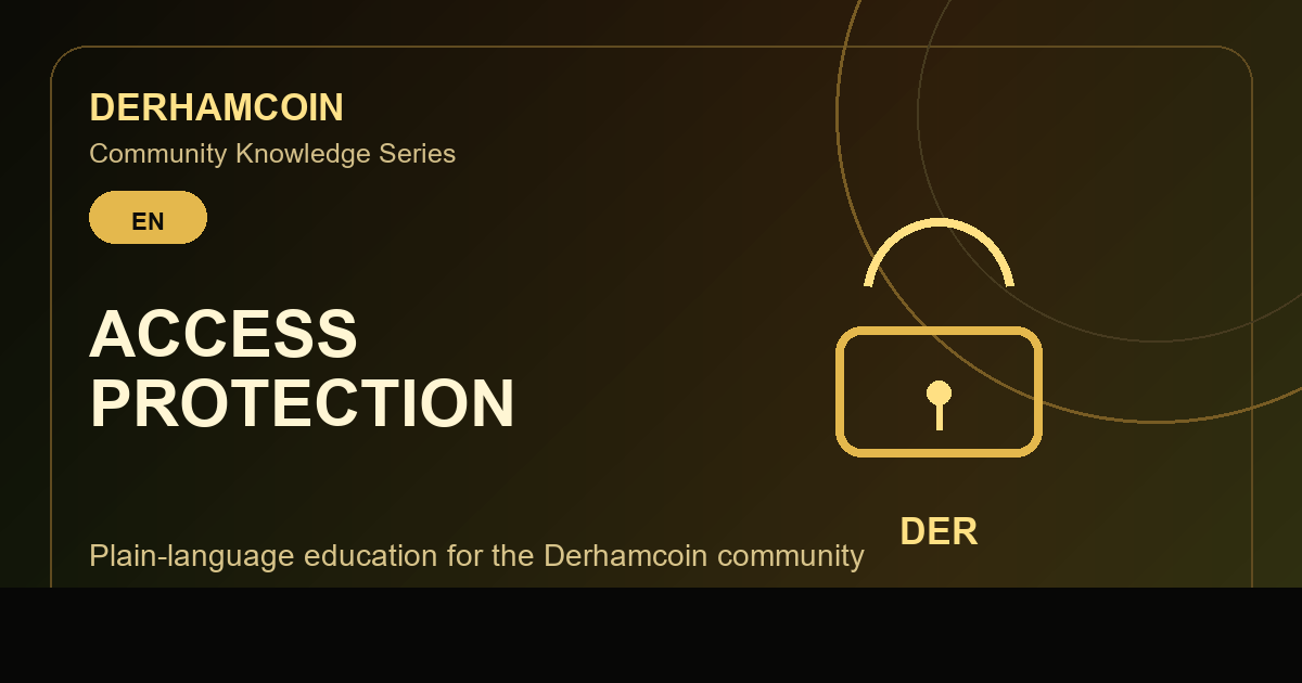 Sensitive Access Protection in Derhamcoin | حماية الوصول الحساس